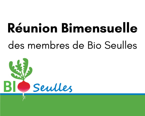 Réunion bimensuelle des membres de Bio Seulles. Tous les 2 mois, le premier samedi du mois, à 10h30 à Bio Seulles.